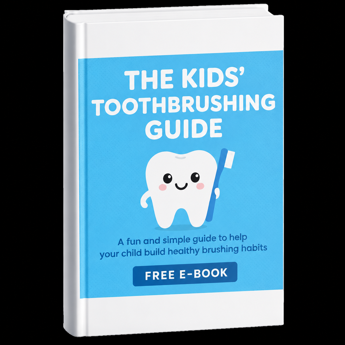 E-book: The Kids’ Toothbrushing Guide
